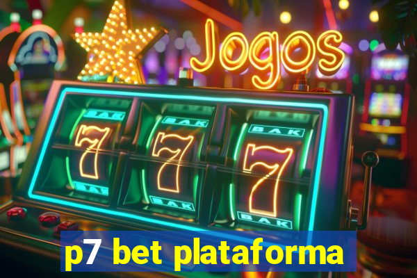 p7 bet plataforma